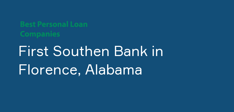 First Southen Bank in Alabama, Florence
