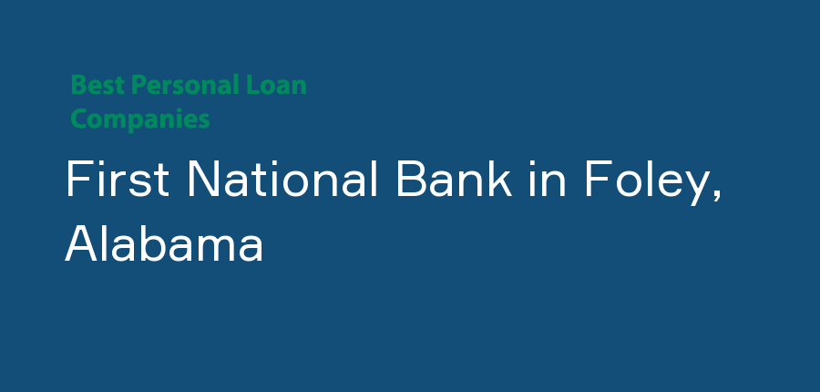 First National Bank in Alabama, Foley