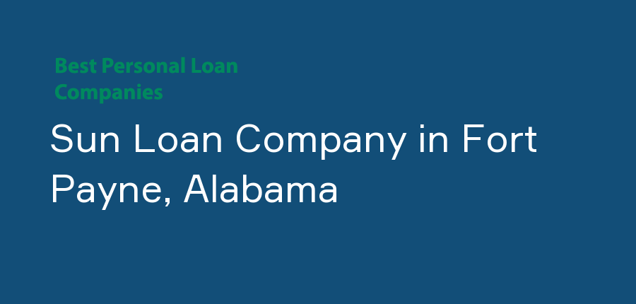Sun Loan Company in Alabama, Fort Payne