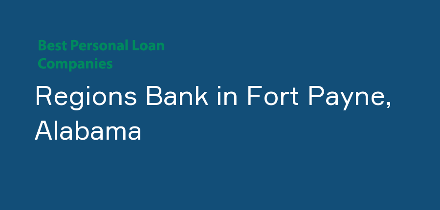 Regions Bank in Alabama, Fort Payne