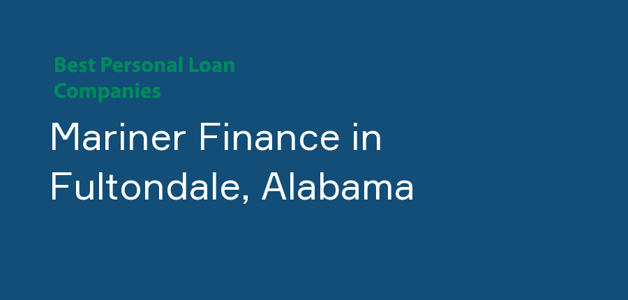 Mariner Finance in Alabama, Fultondale