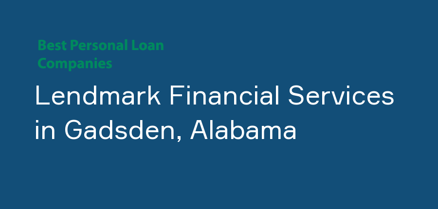 Lendmark Financial Services in Alabama, Gadsden