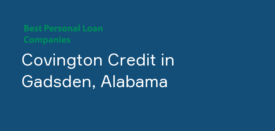 Covington Credit in Alabama, Gadsden