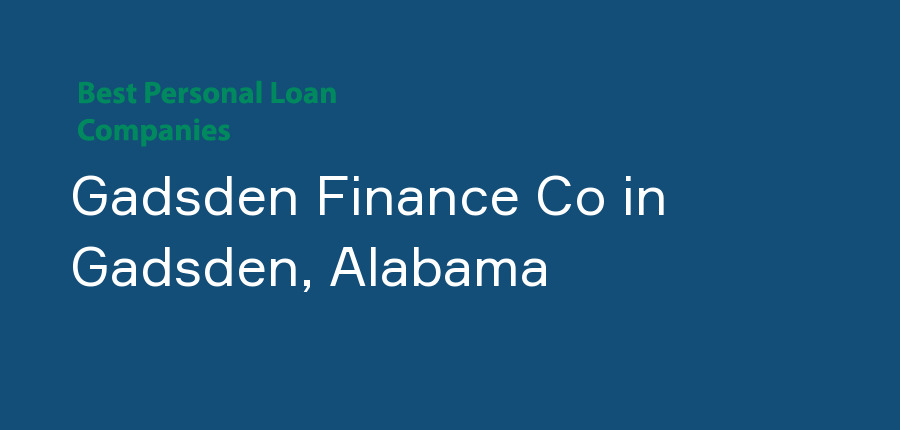 Gadsden Finance Co in Alabama, Gadsden