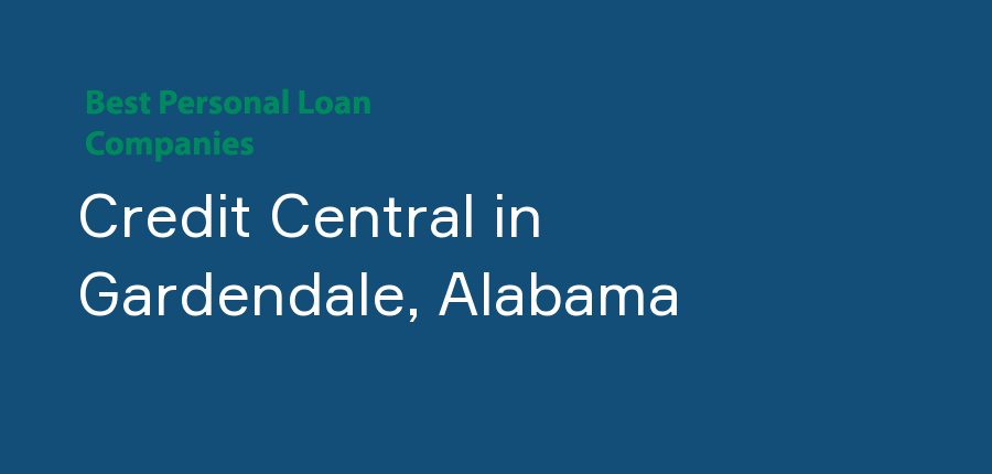 Credit Central in Alabama, Gardendale