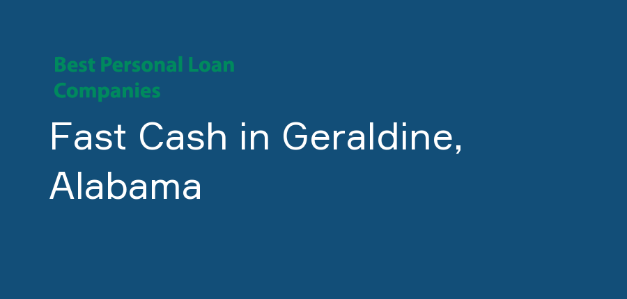 Fast Cash in Alabama, Geraldine