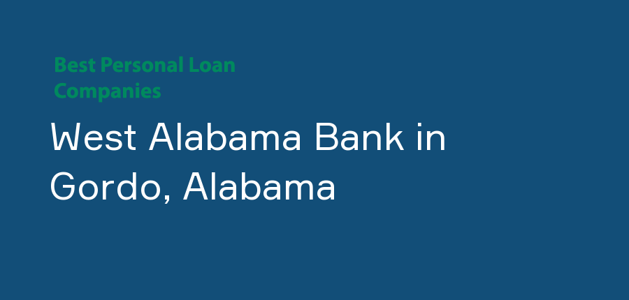 West Alabama Bank in Alabama, Gordo