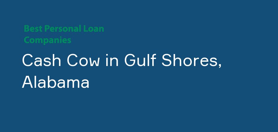 Cash Cow in Alabama, Gulf Shores