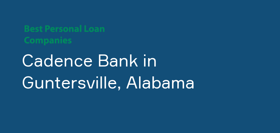 Cadence Bank in Alabama, Guntersville