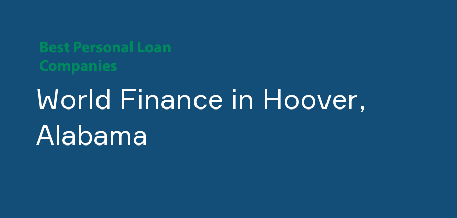 World Finance in Alabama, Hoover