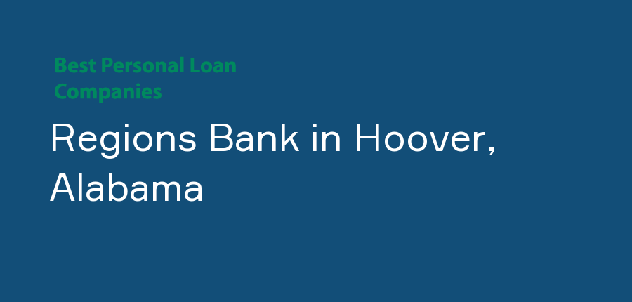 Regions Bank in Alabama, Hoover