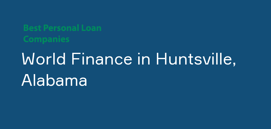 World Finance in Alabama, Huntsville