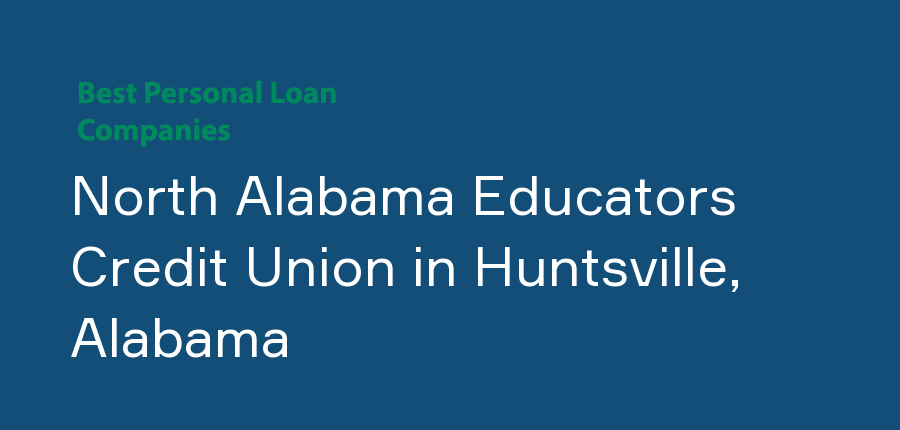 North Alabama Educators Credit Union in Alabama, Huntsville