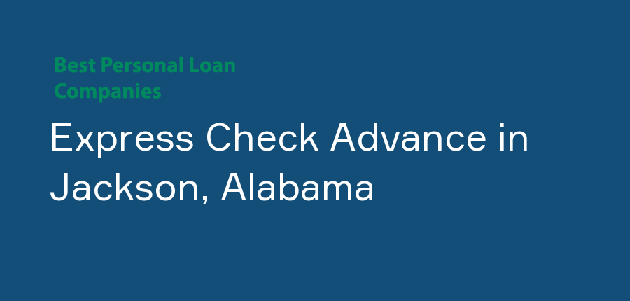 Express Check Advance in Alabama, Jackson