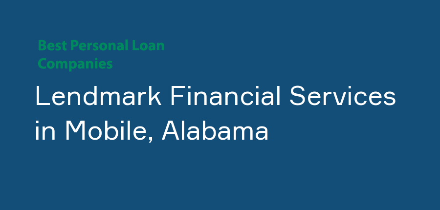 Lendmark Financial Services in Alabama, Mobile