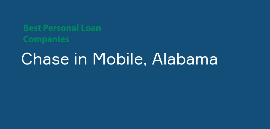 Chase in Alabama, Mobile