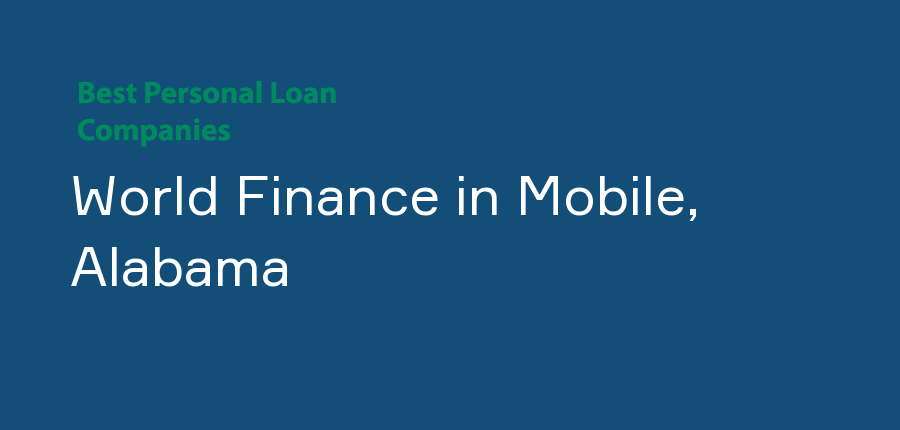 World Finance in Alabama, Mobile