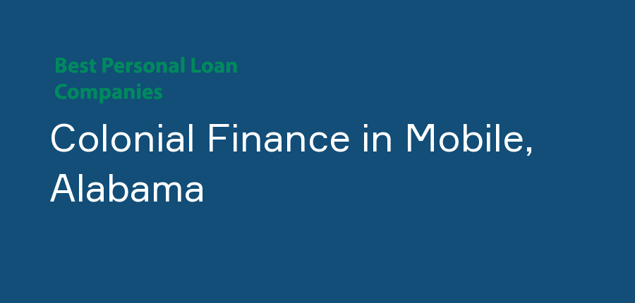 Colonial Finance in Alabama, Mobile