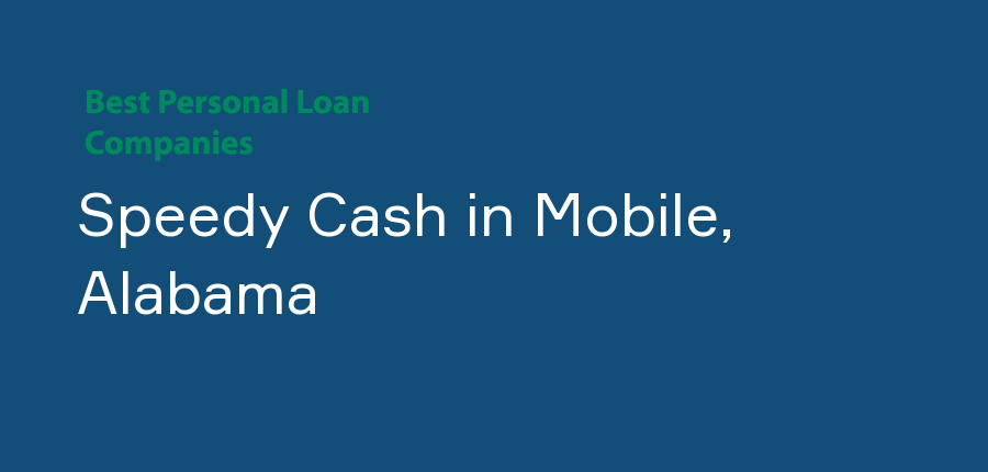 Speedy Cash in Alabama, Mobile