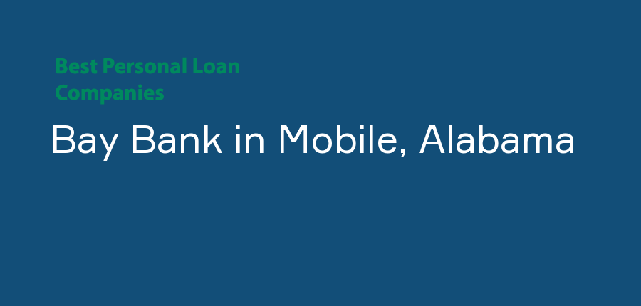 Bay Bank in Alabama, Mobile