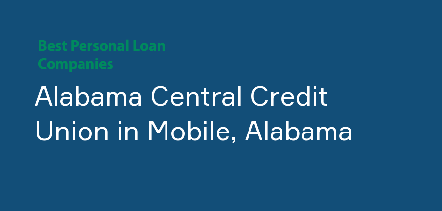 Alabama Central Credit Union in Alabama, Mobile