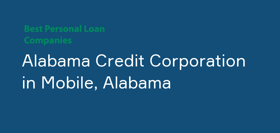 Alabama Credit Corporation in Alabama, Mobile