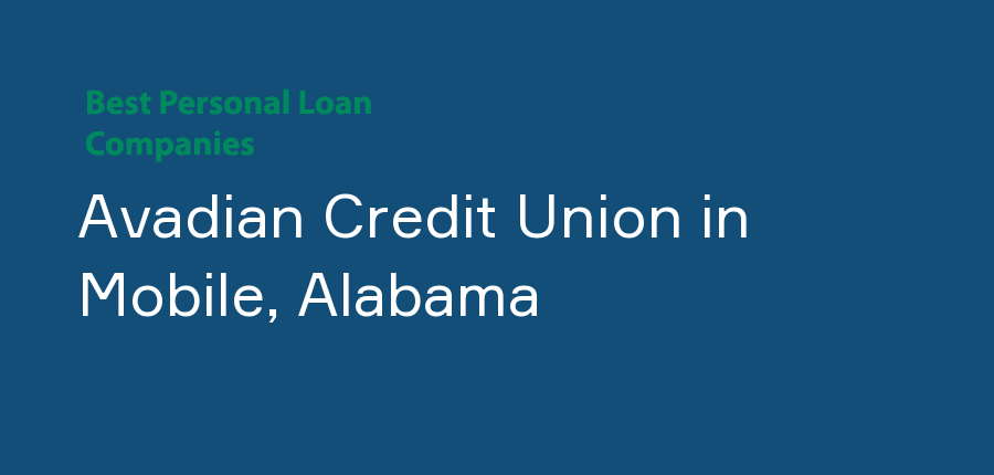 Avadian Credit Union in Alabama, Mobile