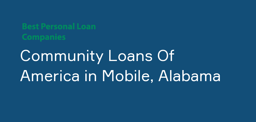 Community Loans Of America in Alabama, Mobile