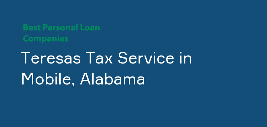 Teresas Tax Service in Alabama, Mobile