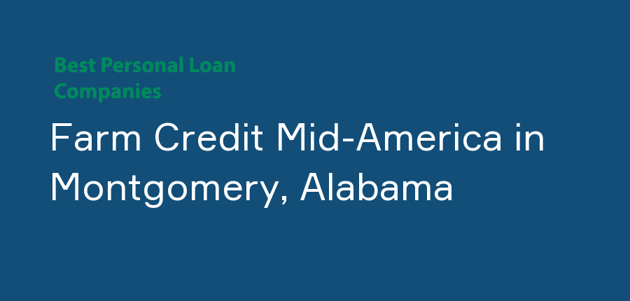 Farm Credit Mid-America in Alabama, Montgomery