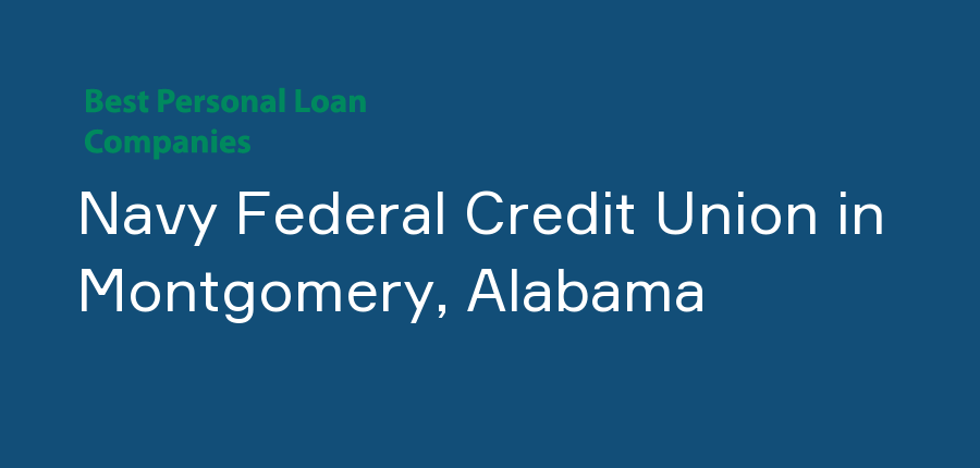 Navy Federal Credit Union in Alabama, Montgomery