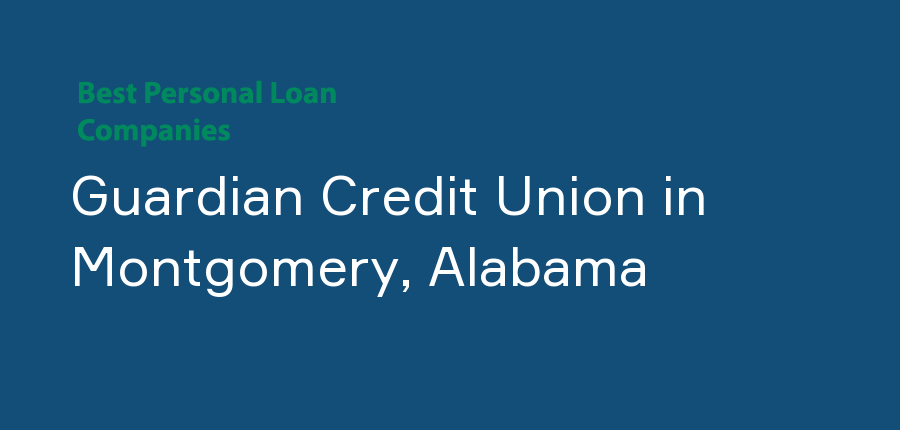 Guardian Credit Union in Alabama, Montgomery