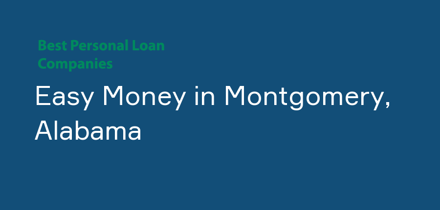 Easy Money in Alabama, Montgomery