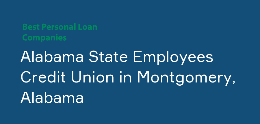 Alabama State Employees Credit Union in Alabama, Montgomery
