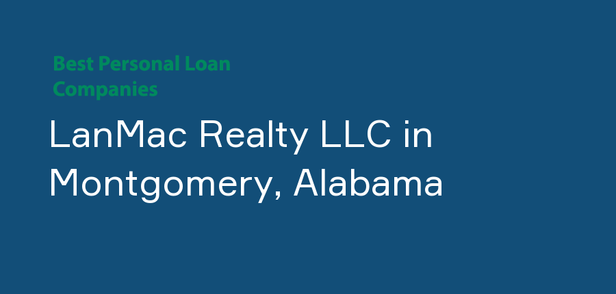 LanMac Realty LLC in Alabama, Montgomery
