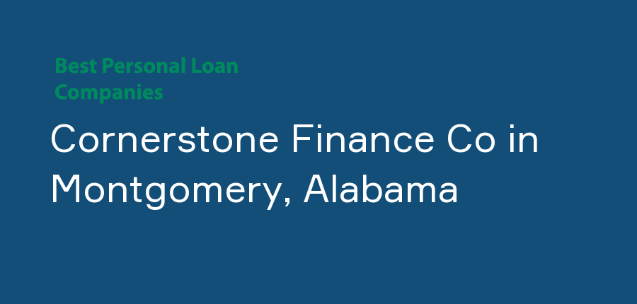 Cornerstone Finance Co in Alabama, Montgomery