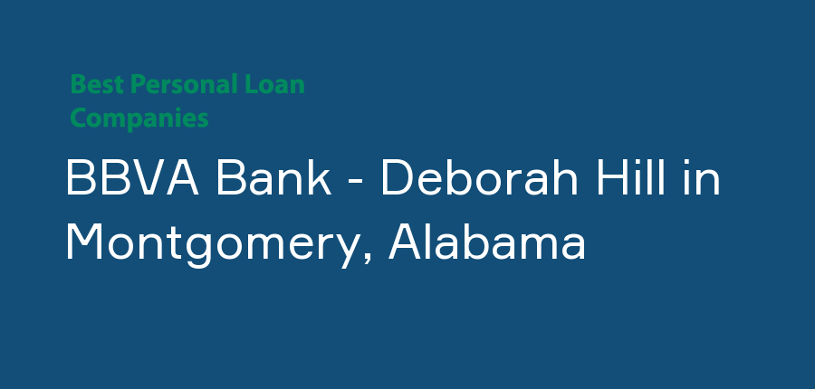 BBVA Bank - Deborah Hill in Alabama, Montgomery