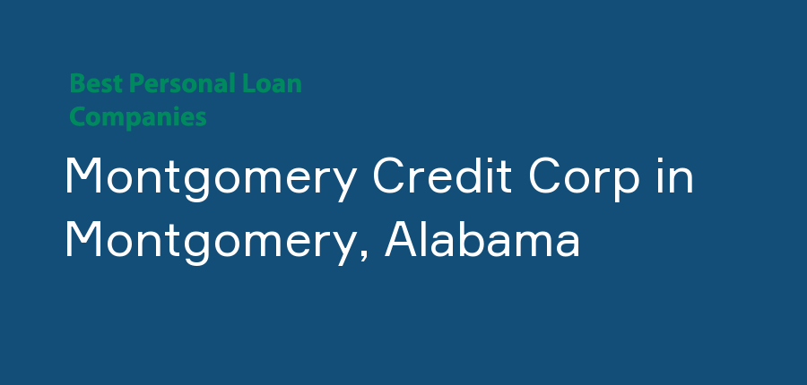 Montgomery Credit Corp in Alabama, Montgomery