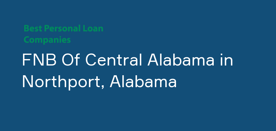 FNB Of Central Alabama in Alabama, Northport