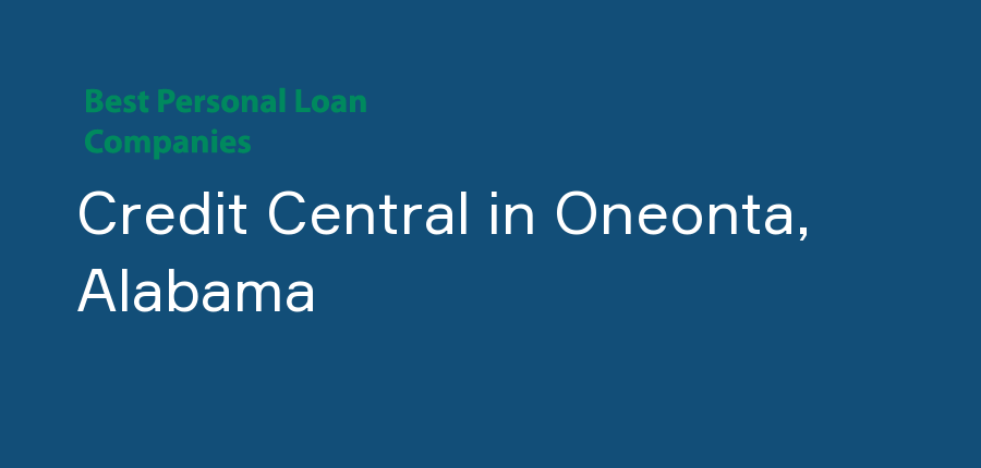 Credit Central in Alabama, Oneonta