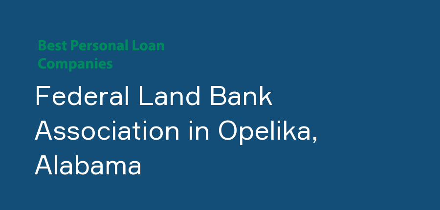 Federal Land Bank Association in Alabama, Opelika