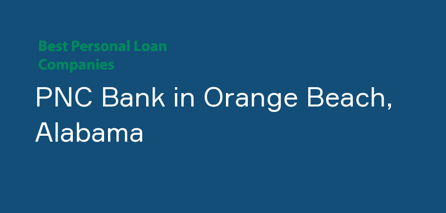 PNC Bank in Alabama, Orange Beach