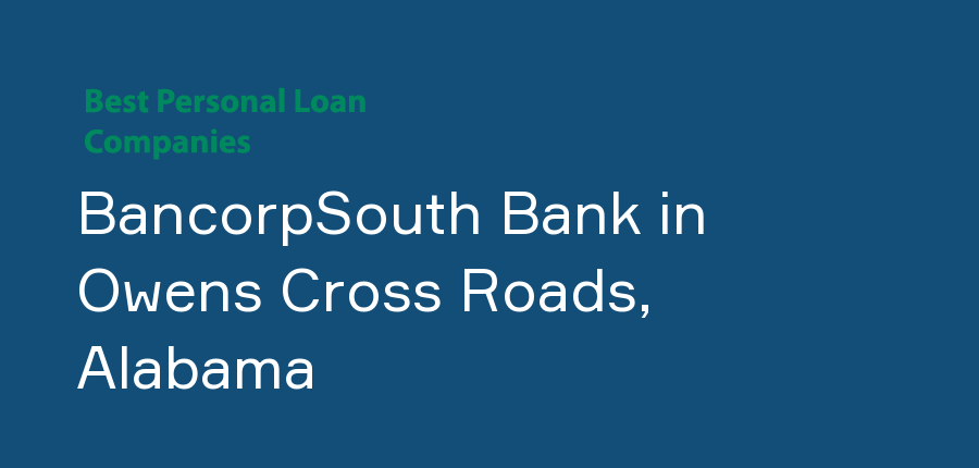 BancorpSouth Bank in Alabama, Owens Cross Roads