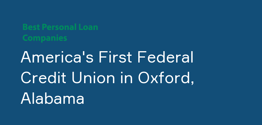 America's First Federal Credit Union in Alabama, Oxford
