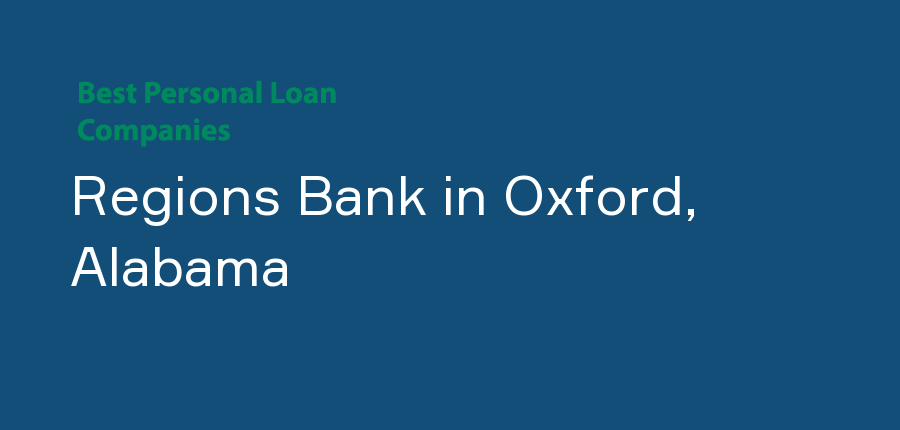 Regions Bank in Alabama, Oxford