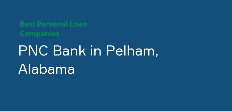 PNC Bank in Alabama, Pelham