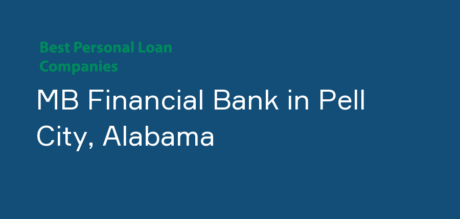 MB Financial Bank in Alabama, Pell City