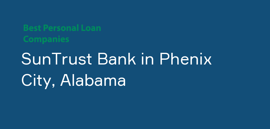 SunTrust Bank in Alabama, Phenix City