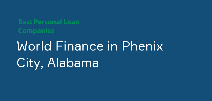 World Finance in Alabama, Phenix City