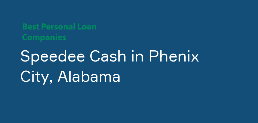 Speedee Cash in Alabama, Phenix City